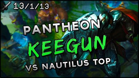 S Keegun Pantheon Vs Nautilus Top Ranked League Vod Youtube