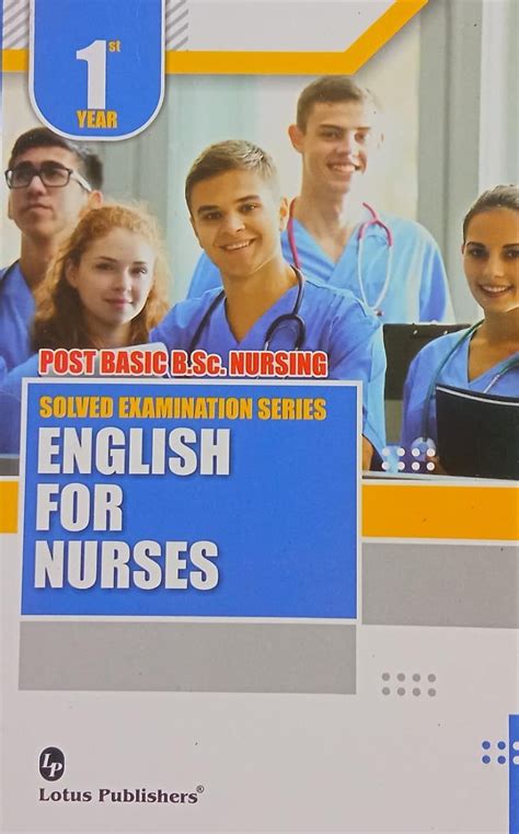 PB Bsc Nursing English For Nurses 1st Year Solved Lotus WishAllBook