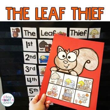 The Leaf Thief Fall Craft And Fall Activities Book Companion In