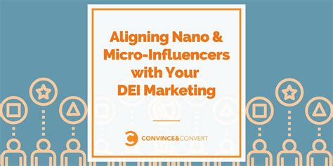 Aligning Nano And Micro Influencers With Your Dei Marketing