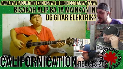 New Reacts 2021 Alip Ba Ta Bisakah Memainkan Gitar Listrik Seperti Ini