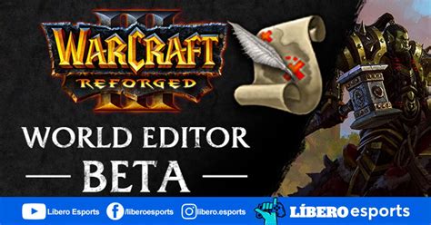 Legendario Editor De Mapas De Warcraft Lleg Mejorado A Reforged