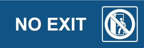 No Exit Sign Get 10 Off Now