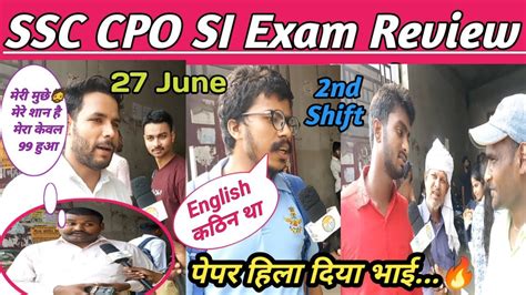 27 June 2nd Shift Ssc CPO Si Exam Analysis Ssc CPO Si Exam Analysis