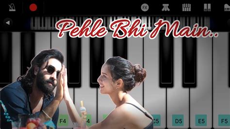 Pehle Bhi Main Piano Animal Easy Piano Tutorial Perfect Piano