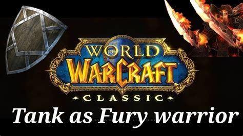 WoW Classic Warrior Fury Prot Tanking Build YouTube