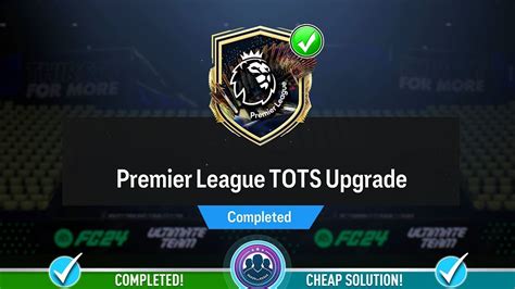 Premier League TOTS Upgrade Pack Opened Cheap Solution SBC Tips