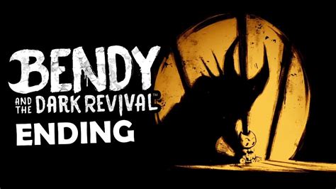 BATDR Finale Ending - Bendy and the Dark Revival Gameplay - YouTube