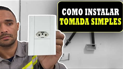 Como Instalar Tomada Simples Sidney Xavier Youtube