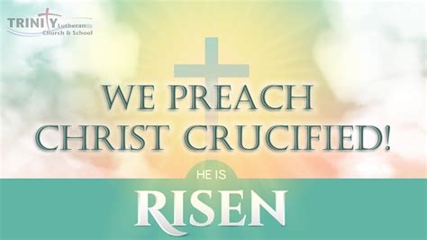 May We Preach Christ Crucified Youtube