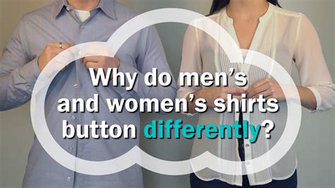 Why Do Men S And Women S Shirts Button Differently YouTube