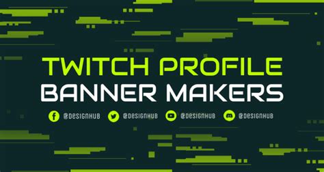 The 8 Best Twitch Profile Banner Makers (Free & Premium) - Design Hub