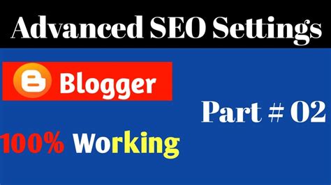 Blogger SEO Settings 2023 Advanced SEO Blogger Ki Seo Setting Kaise