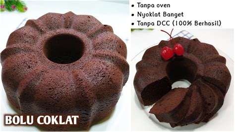 RESEP BOLU COKLAT Tanpa DCC Tanpa Oven Lembut Empuk Nyoklat Banget