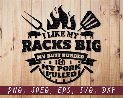 I Like My Racks Big Bbq Svg Funny Bbq Svg Barbeque Party Etsy