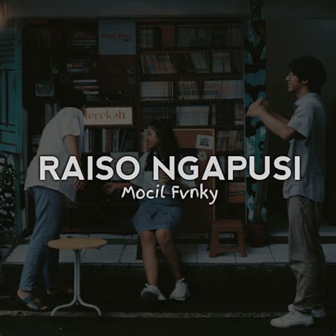 Raiso Ngapusi Youtube Music