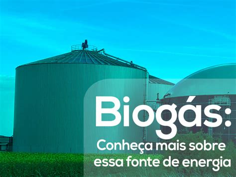 Biogás conheça mais sobre essa nova fonte de energia EMAS Jr