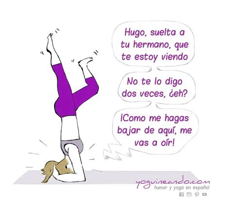 Pin En Yoguineando Humor Y Yoga