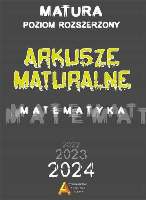 Matematyka Arkusze Maturalne