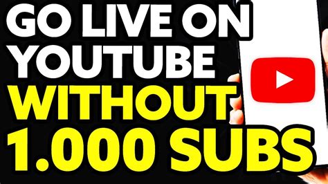 How To Go Live On Youtube Without Subscribers Youtube