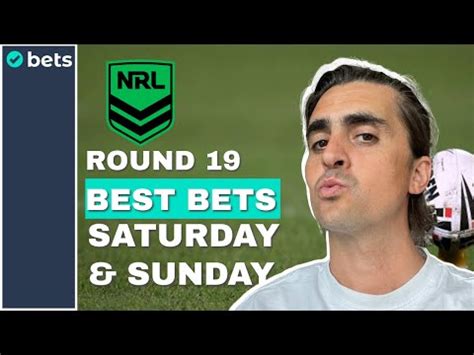 Nrl Round Tips Saturday Sunday Best Bets Youtube