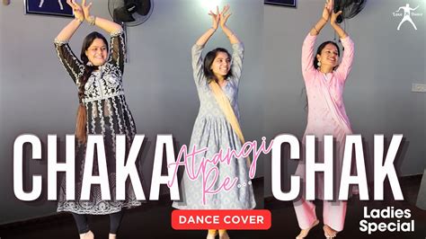 Chaka Chak Dance Cover Chaka Chak Dance Performance Chaka Chak