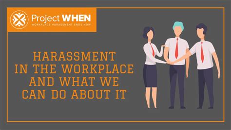 Resources To Fight Harassment In The Workplace Project When