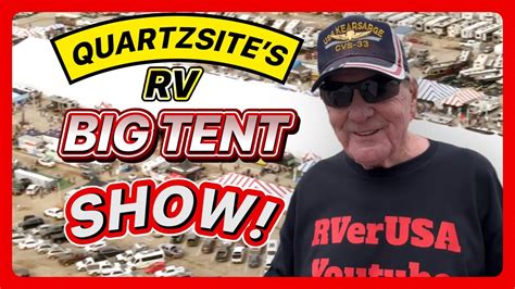 Quartzsites Rv Big Tent Show Jerrychambliss Youtube