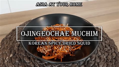 Ojingeochae Muchim Korean Spicy Dried Squid 오징어채 무침 Youtube