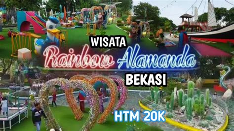 RAINBOW ALAMANDA BEKASI SUASANA SIANG HARI YouTube