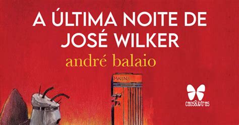 A última noite de José Wilker Catarse