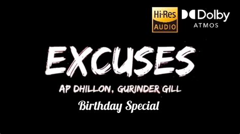 Excuses Ft Ap Dhillon Gurinder Gill Official Dolby Atmos Music D