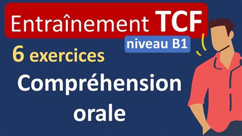 Compr Hension Orale Tcf B Entra Nement Youtube