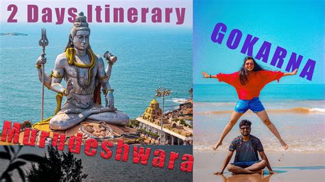 2 Days Itinerary To Gokarna And Murudeshwara From Bangalore YouTube