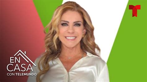 Rocío Sánchez Azuara regresa a Telemundo En Casa Con Telemundo YouTube