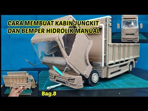 Cara Membuat Kabin Jungkit Dan Bemper Hidrolik Manual Truk Kardus Zia