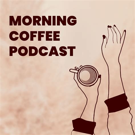 Podcast Cover Morning Coffee Template Mediamodifier