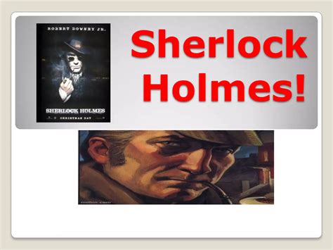 Sherlock Holmes Ppt