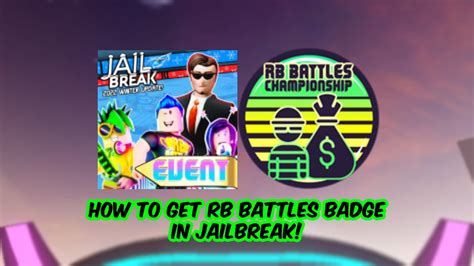 How To Get Rb Battles Badge In Jailbreak L Roblox L Rb Battles Youtube