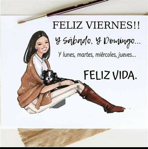 Pin De Brigida En Tarjetas Varias Feliz Viernes Frases Saludo De