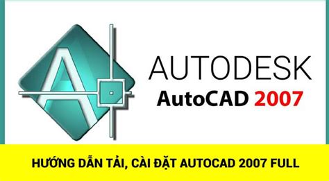 Download Autocad 2007 Full Crack Chi Tiet Downloadrage