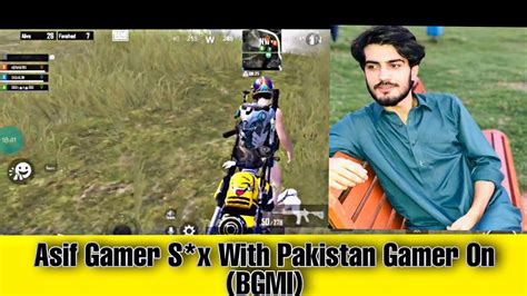 Asif Gamer Sex With Pakistan Gamer On Bgmi 😅😅 Youtube