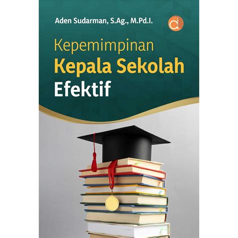 Jual Buku Kepemimpinan Kepala Sekolah Efektif Original Shopee Indonesia