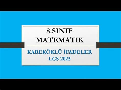 Sinif Matemat K Karek Kl Fadeler Tam Kare Olmayan Sayilarin