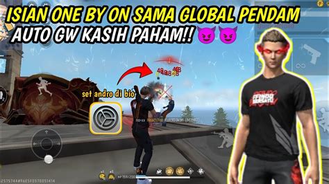 ISIAN ONE BY ONE SAMA GLOBAL PENDAM AUTO KASIH PAHAM YouTube