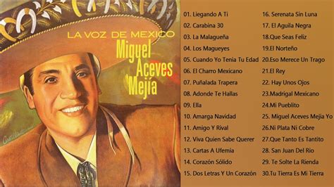 Miguel Aceves Mejia Lo Mejor De Lo Mejor Sus Mejores Canciones