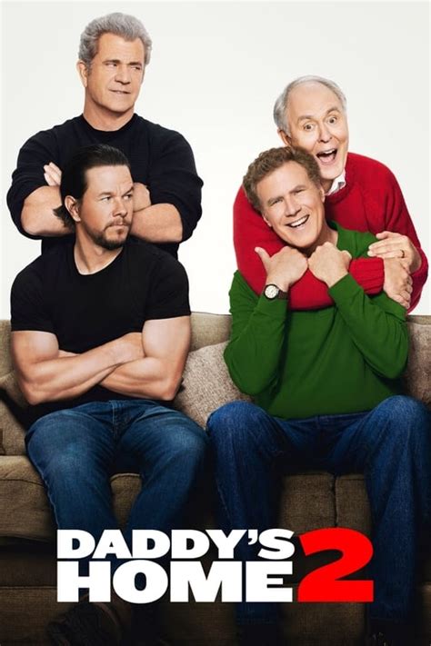 Daddy's Home 2 (2017) - Cast & Crew — The Movie Database (TMDB)