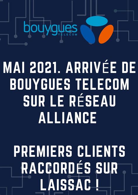 ARRIVEE DE Bouygues Telecom Premiers clients raccordés à Laissac