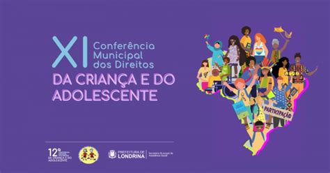 XI Conferência dos Direitos da Criança e do Adolescente em Londrina