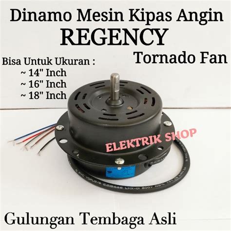 Jual Dinamo Mesin Kipas Angin Regency Tornado Fan Inch Inch